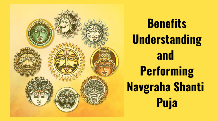 Navgraha Shanti Puja Explained: Rituals, Benefits & Best Time to Perform